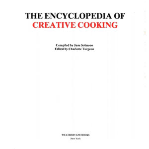 The Encyclopedia of Creative Cooking
